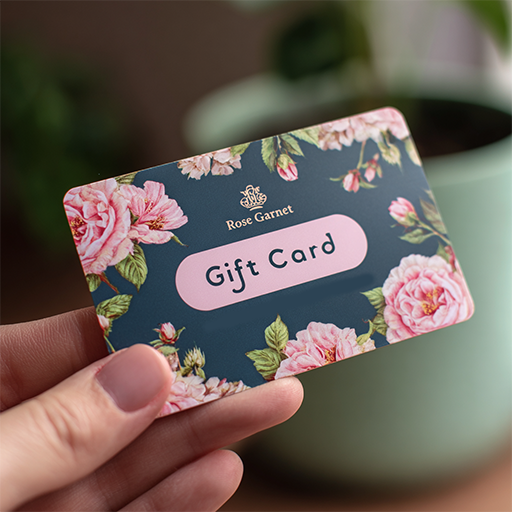 Rose Garnet E-Gift Card